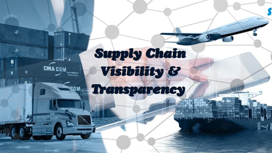 How Supply Chain Visibility and Transparency Contribute to Market Trust